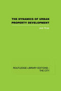 The Dynamics of Urban Property Development