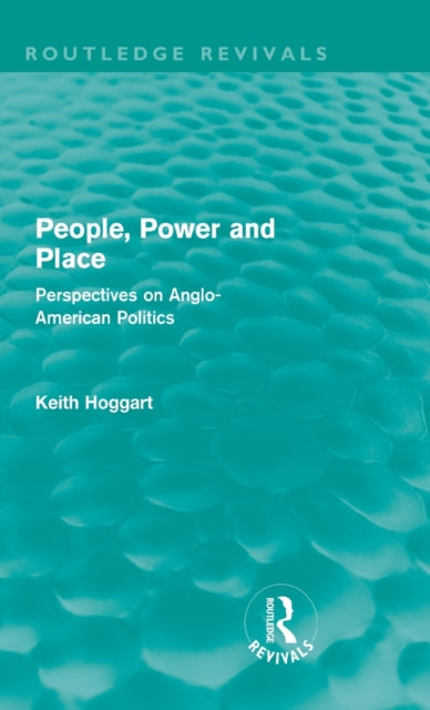 Book cover of: People, Power and Place. By: Keith Hoggart
