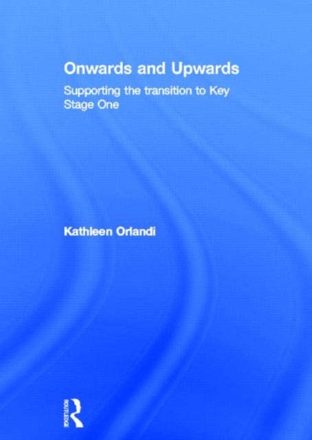 Book cover of: Onwards and Upwards. By: Kathleen Orlandi