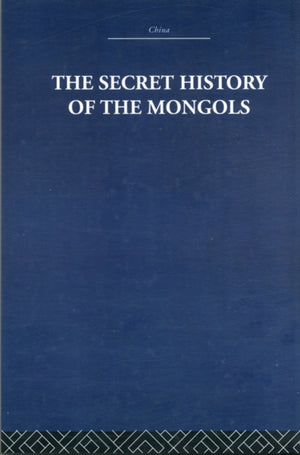 The Secret History of the Mongols