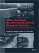 Book cover of: Alkali-Aggregate Reaction and Structural Damage to Concrete. By: G. E. Blight