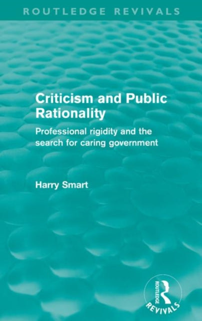 Book cover of: Criticism and Public Rationality. By: Harry W. Smart