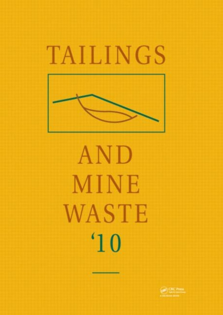 Book cover of: Tailings and Mine Waste 2010. By: The Organizing Committee of the 14th International Conference on Tailings and Mine Waste