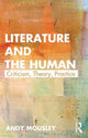 Book cover of: Literature and the Human. By: Andy Mousley