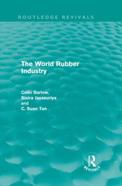 Book cover of: World Rubber Industry. By: Colin Barlow