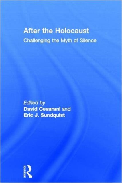 Book cover of: After the Holocaust. By: David Cesarani