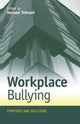 Book cover of: Workplace Bullying. By: Noreen Tehrani
