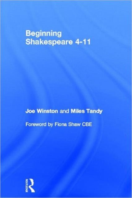 Book cover of: Beginning Shakespeare 4-11. By: Joe Winston
