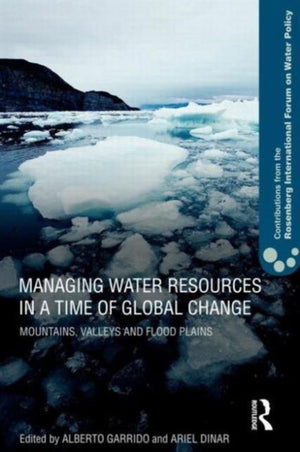 Managing Water Resources in a Time of Global Change