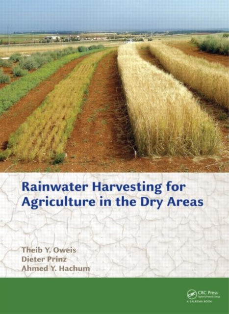 Book cover of: Rainwater Harvesting for Agriculture in the Dry Areas