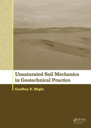 Unsaturated Soil Mechanics in Geotechnical Practice