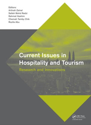 Current Issues in Hospitality and Tourism