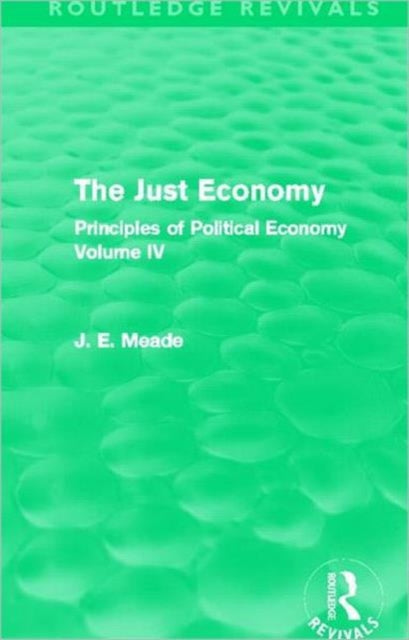 Book cover of: Just Economy. By: James E. Meade