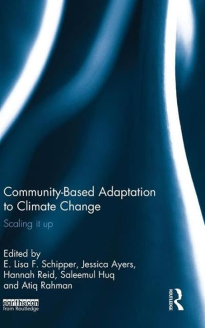 Book cover of: Community-Based Adaptation to Climate Change