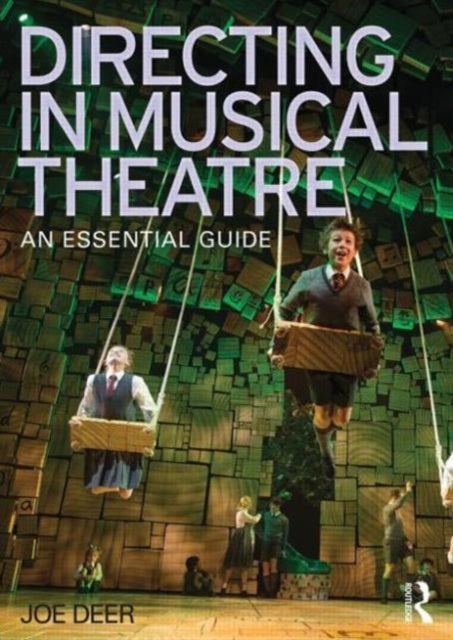 Book cover of: Directing in Musical Theatre. By: Joe Deer