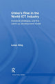 Book cover of: China's Rise in the World ICT Industry. By: Lutao Ning