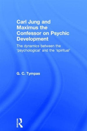 Carl Jung and Maximus the Confessor on Psychic Development
