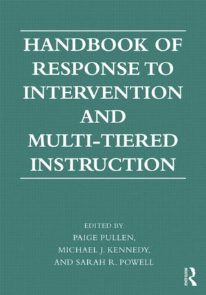 Handbook of Response to Intervention and Multi-Tiered Systems of Support