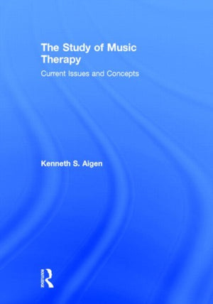 Study of Music Therapy: Current Issues and Concepts