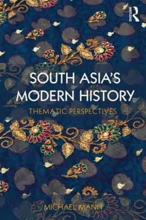 South Asia's Modern History