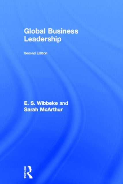 Book cover of: Global Business Leadership. By: E. S. Wibbeke