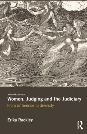 Women, Judging and the Judiciary