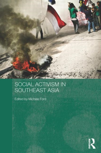 Book cover of: Social Activism in Southeast Asia. By: Michele Ford