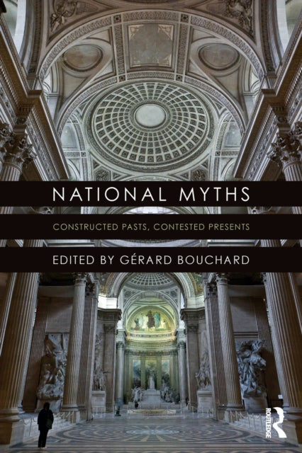 Book cover of: National Myths. By: Gérard Bouchard