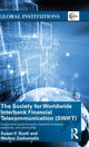 Book cover of: Society for Worldwide Interbank Financial Telecommunication (SWIFT). By: Suzan V Scott