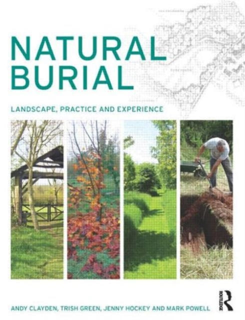 Book cover of: Natural Burial. By: Andy Clayden