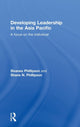 Book cover of: Developing Leadership in the Asia Pacific. By: Shane N. Phillipson