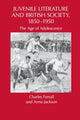 Book cover of: Juvenile Literature and British Society, 1850-1950. By: Charles Ferrall