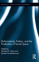 Book cover of: Performativity, Politics, and the Production of Social Space