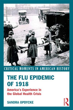 The Flu Epidemic of 1918