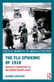 Book cover of: Flu Epidemic of 1918. By: Sandra Opdycke