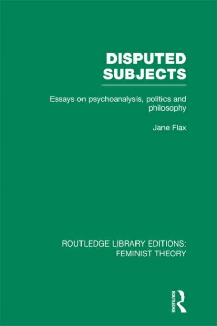 Book cover of: Disputed Subjects (RLE Feminist Theory). By: Jane Flax