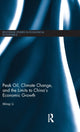 Book cover of: Peak Oil, Climate Change, and the Limits to China's Economic Growth