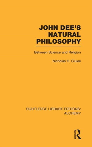 John Dee's Natural Philosophy