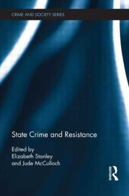 Book cover of: State Crime and Resistance