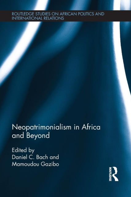Book cover of: Neopatrimonialism in Africa and Beyond