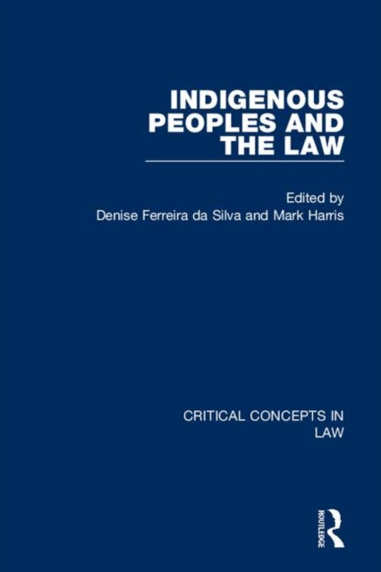 Book cover of: Indigenous Peoples and the Law. By: Denise Ferreira da Silva