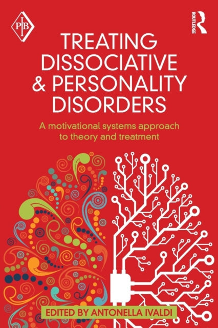 Book cover of: Treating Dissociative and Personality Disorders. By: Antonella Ivaldi