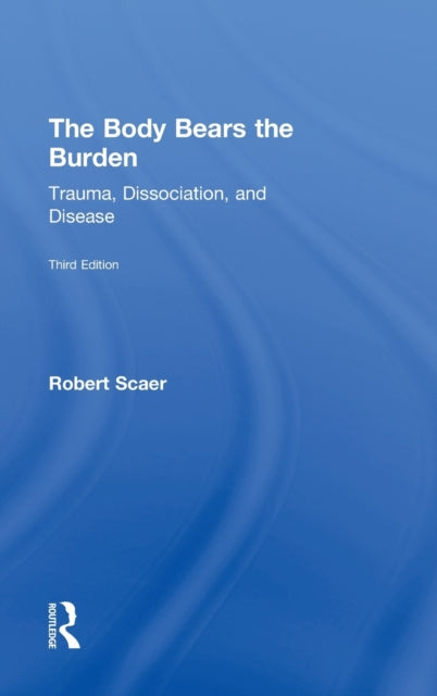 Book cover of: Body Bears the Burden. By: Robert Scaer