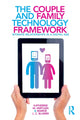 Book cover of: Couple and Family Technology Framework. By: Katherine M. Hertlein