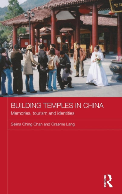 Book cover of: Building Temples in China. By: Graeme Lang