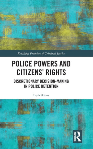 Police Powers and Citizens’ Rights