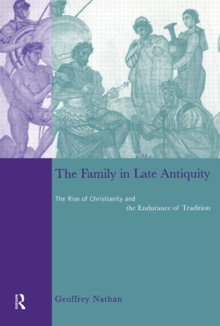 The Family in Late Antiquity