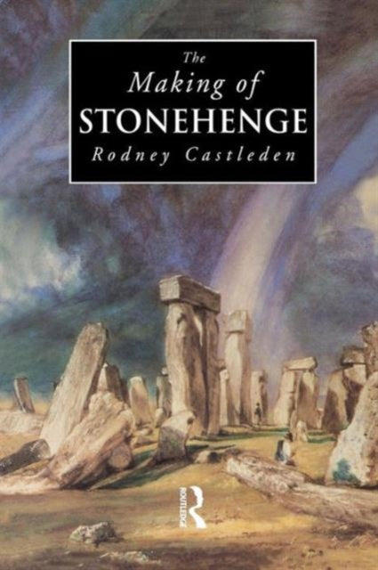 Book cover of: Making of Stonehenge