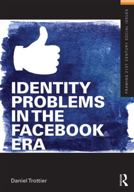 Book cover of: Identity Problems in the Facebook Era