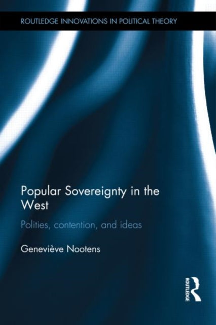 Book cover of: Popular Sovereignty in the West. By: Geneviève Nootens